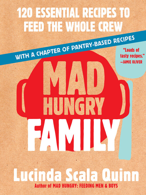 Title details for Mad Hungry Family by Lucinda Scala Quinn - Available